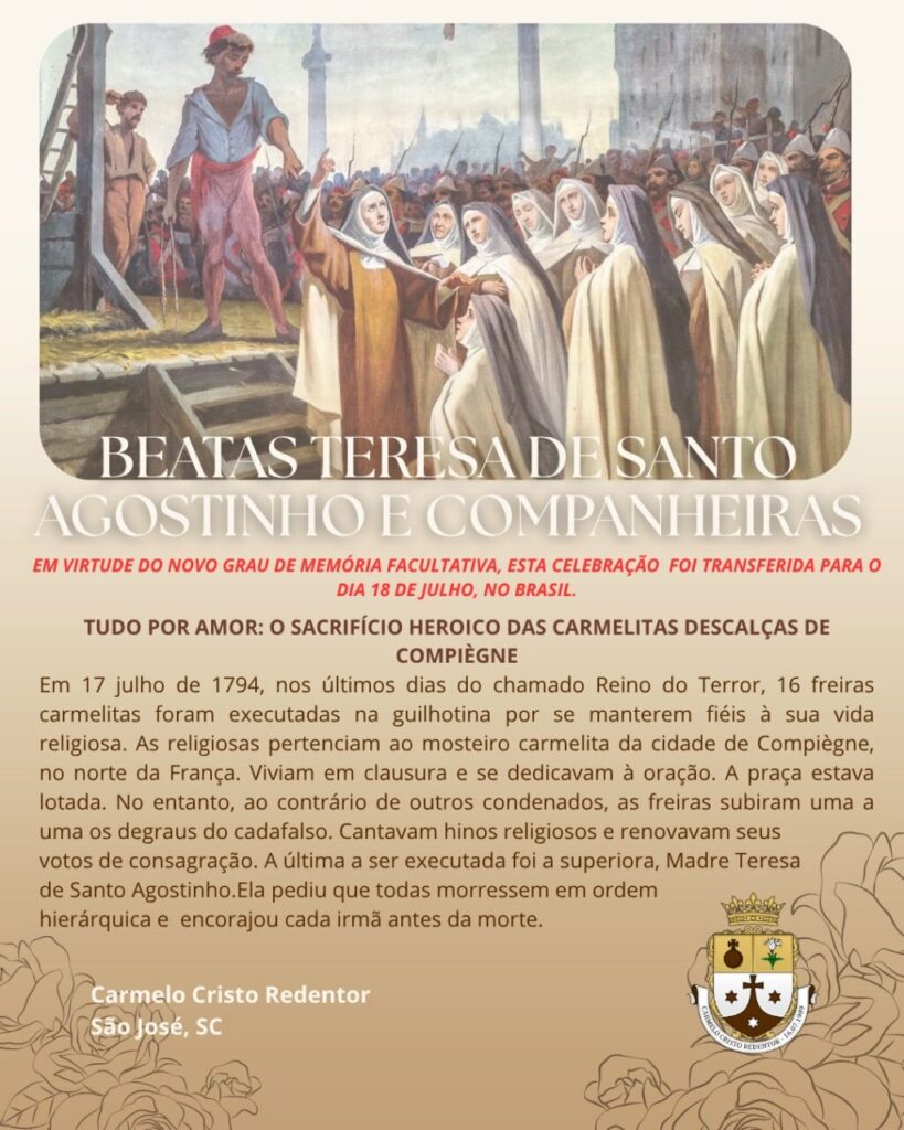 18 de Julho – Beata Teresa de Santo Agostinho e companheiras, virgens e mártires!
