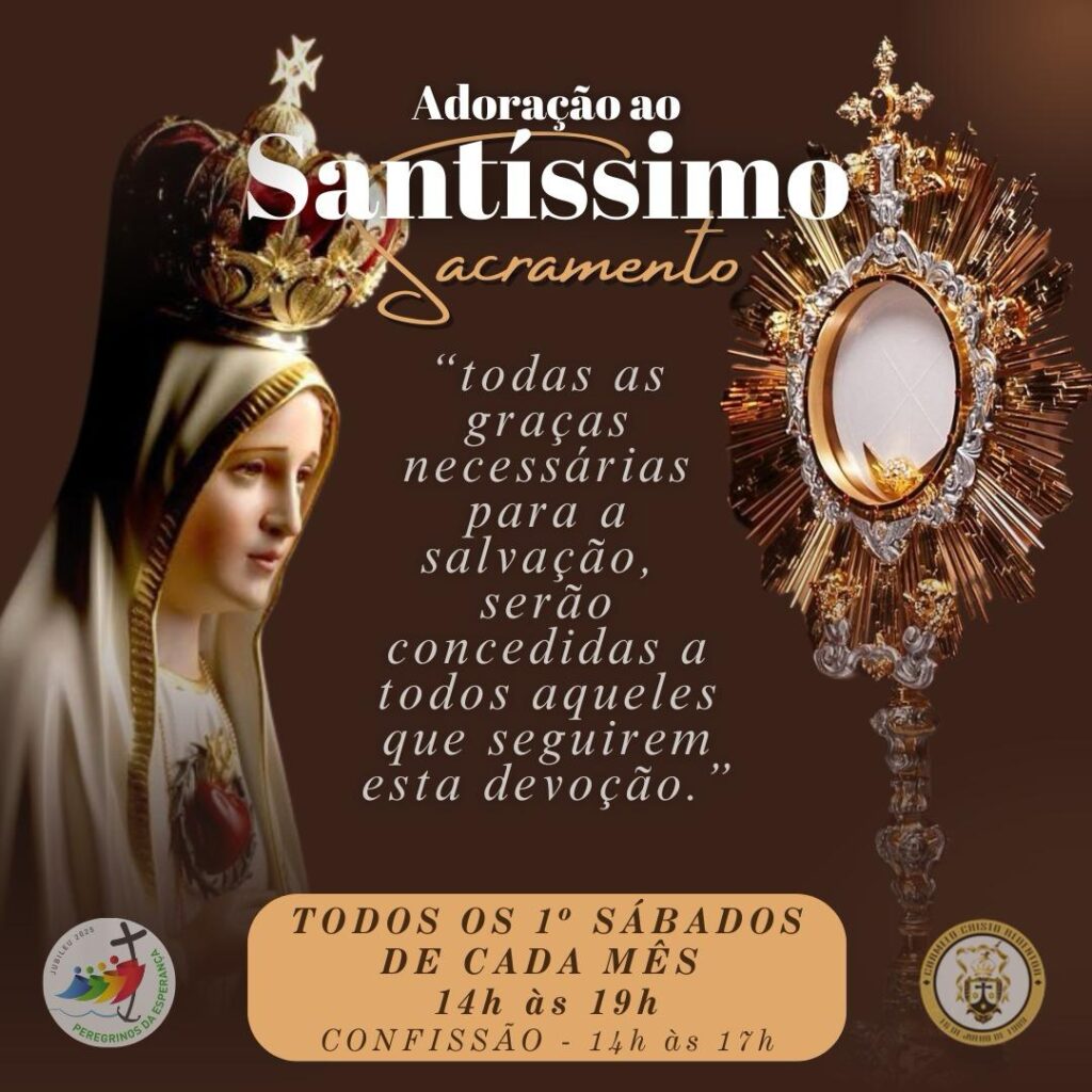 Adoração ao Santíssimo Sacramento – Sábado, 05 de Julho