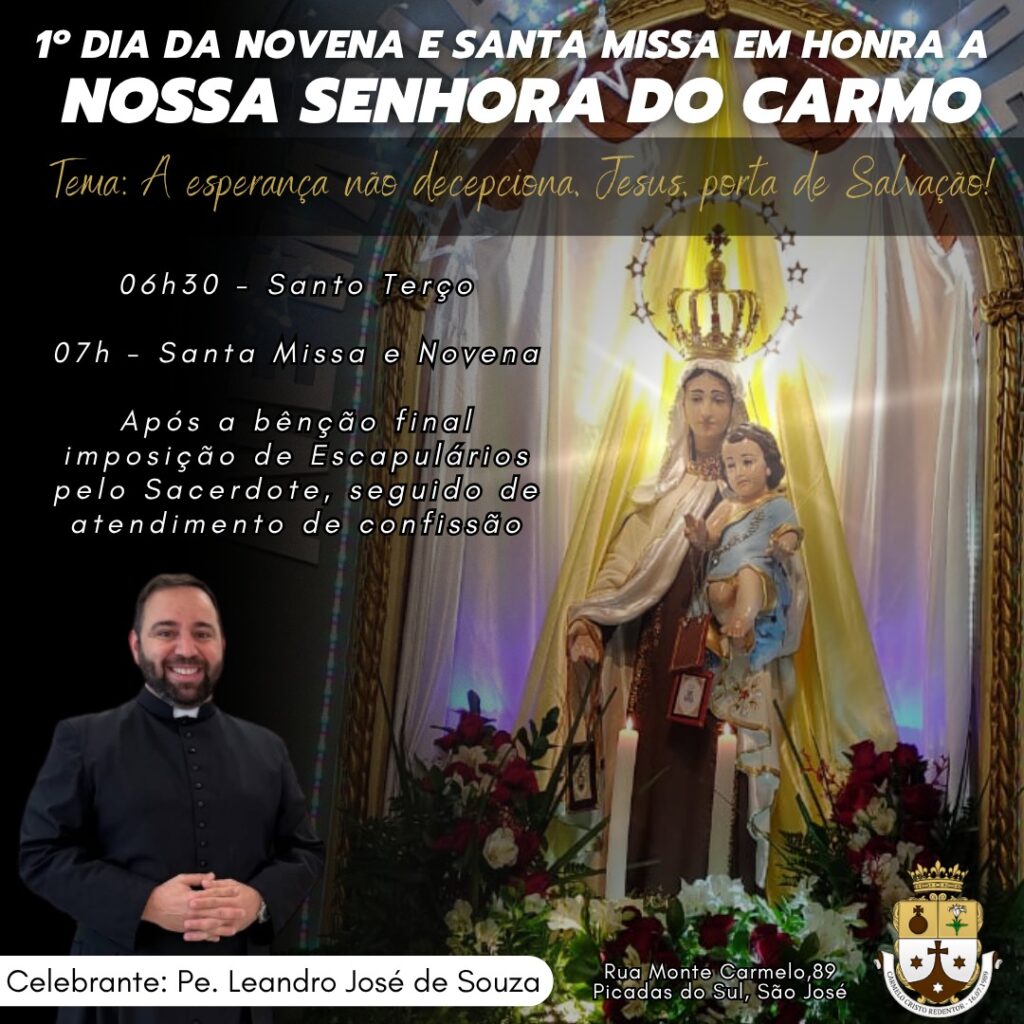 07 de Julho – 1º Dia da Novena em honra a Nossa Senhora do Carmo