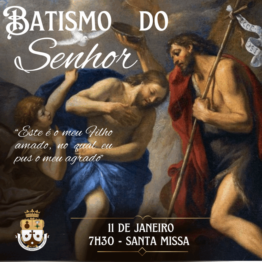 Festa do Batismo do Senhor – “É apropriado que assim façamos justiça.”