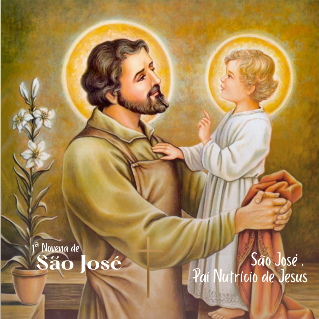 Novena de São José – 1º Dia – São José, Pai Nutrício de Jesus