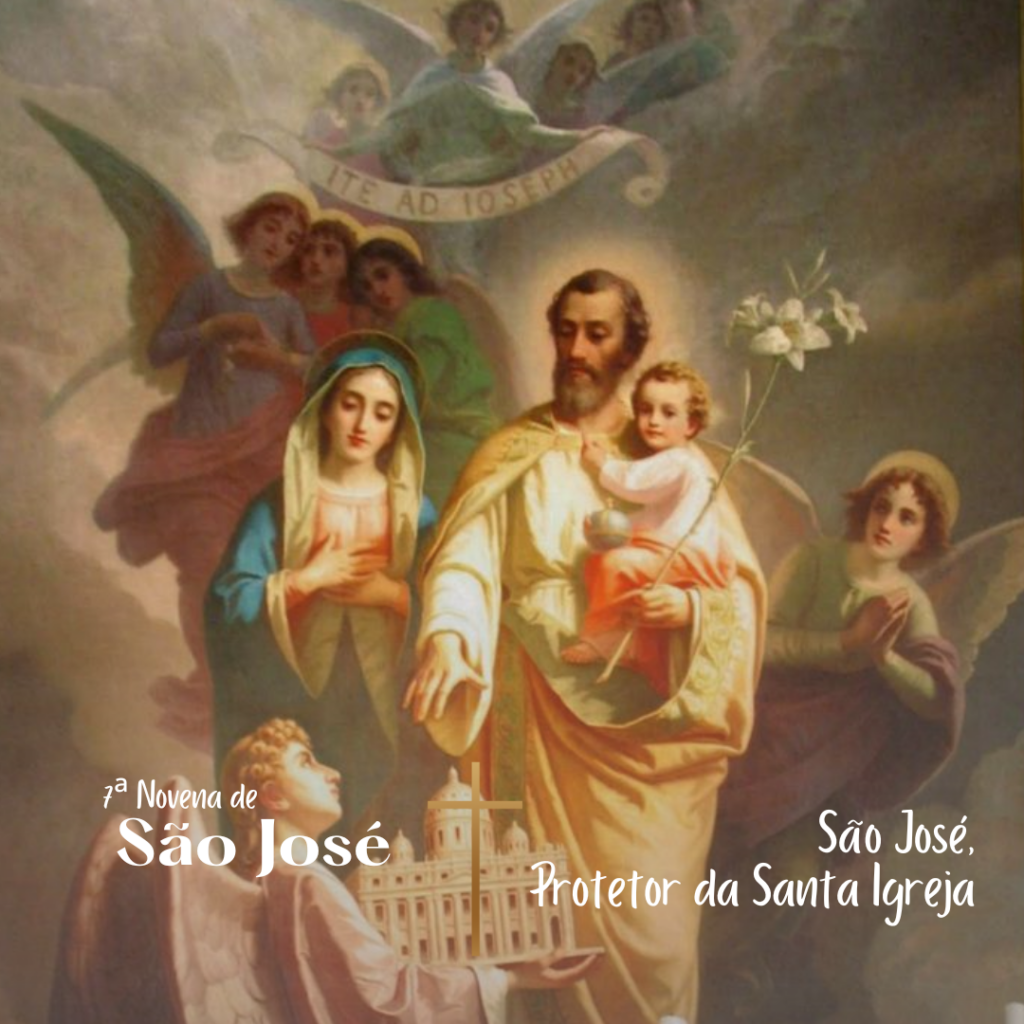 Novena de São José – 7º Dia – São José, Protetor da Santa Igreja